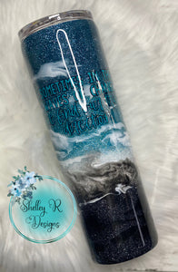 Sometimes In The Waves of Change We Find Our True Direction  - 30 oz Skinny Tumbler - Ready to Ship