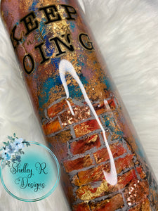 Keep Fucking Going - 20 oz Skinny