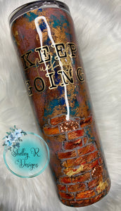 Keep Fucking Going - 20 oz Skinny